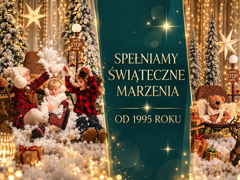 Spełniamy świąteczne marzenia od 1995 roku